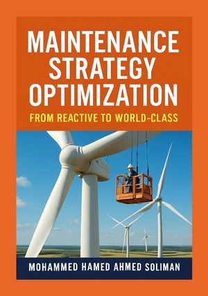 Maintenance Strategy Optimization: From Reactive to World-Class image number 0