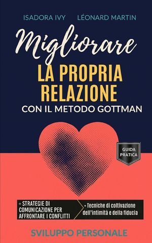 Migliorare la propria relazione con il metodo Gottman image number 0