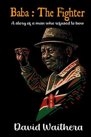 Baba: The Fighter: A story of a man who refused to bow image number 0