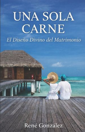 Una Sola Carne: El dise&ntilde;o divino del Matrimonio image number 0