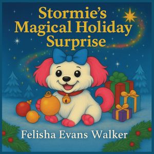 Stormie's Magical Holiday Surprise: Join Stormie for a Magical Holiday Filled with Love and Books image number 0