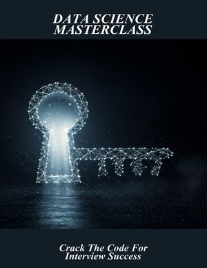 Data Science Masterclass: Crack The Code For Interview Success image number 0