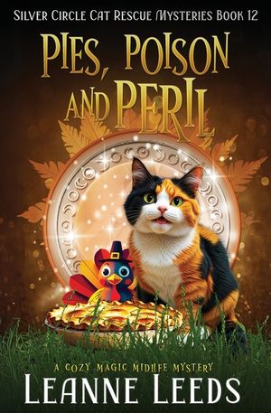 Pies, Poison, and Peril: A Cozy Magic Midlife Mystery image number 0
