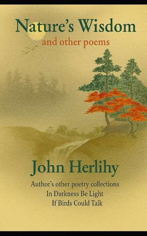 Nature's Wisdom: and other poems image number 0