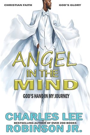 Angel in the Mind: God's Hand in My Journey image number 0