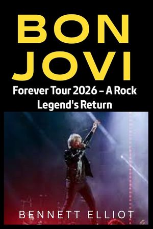 Bon Jovi: Forever Tour 2026 - A Rock Legend's Return image number 0