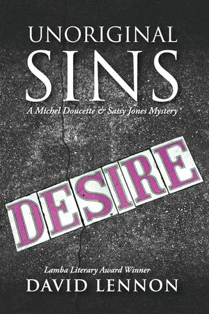 Unoriginal Sins: The Michel Doucette & Sassy Jones Mysteries, Book 8 image number 0