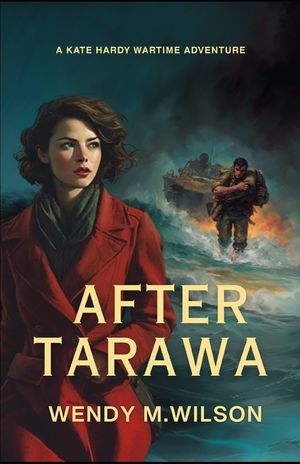 After Tarawa: A Wartime Thriller from New Zealand image number 0