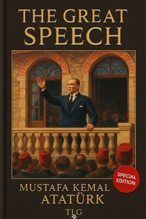 The Great Speech: Nutuk image number 0