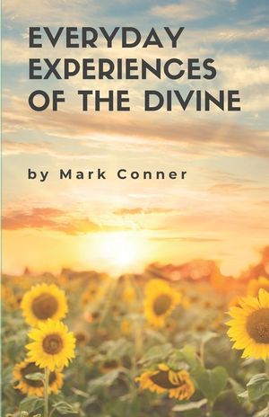 Everyday Experiences of the Divine image number 0