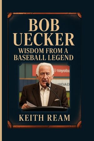 Bob Uecker: Wisdom from a Baseball Legend image number 0