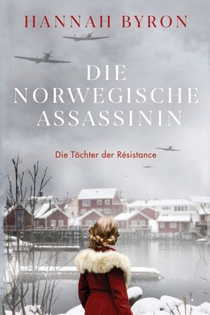 Die Norwegische Assassinin: Eine fesselnde nordische Familiensaga aus dem Zweiten Weltkrieg image number 0