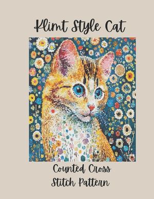 Klimt Style Cat: Counted Cross Stitch Pattern Book - Vibrant Mosaic Feline Art Designs image number 0