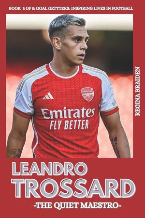 Leandro Trossard: The Quiet Maestro image number 0