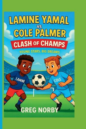 Lamine Yamal Vs. Cole Palmer: Clash of Champs - Young Stars, Big Dreams image number 0