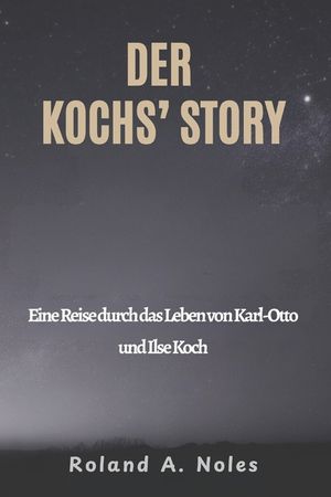 Der Kochs' Story: Eine Reise durch das Leben von Karl-Otto und Ilse Koch image number 0