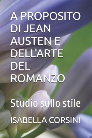 A Proposito Di Jean Austen E Dell'arte del Romanzo: Studio sullo stile image number 0