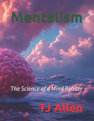Mentalism: The Science of a Mind Reader image number 0