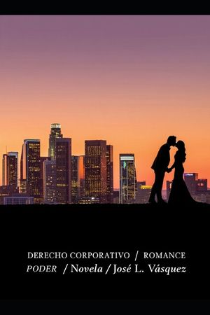 Derecho Corporativo: Romance Y Poder image number 0