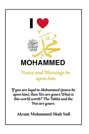 I ❤️ Mohammed: Ṣallā Allāhu ʿalayhi wa-ʾālihi wa-sallam image number 0
