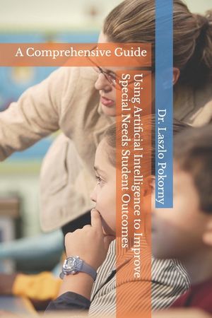 Using Artificial Intelligence to Improve Special Needs Student Outcomes image number 0