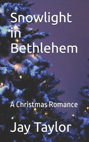 Snowlight in Bethlehem: A Christmas Romance image number 0