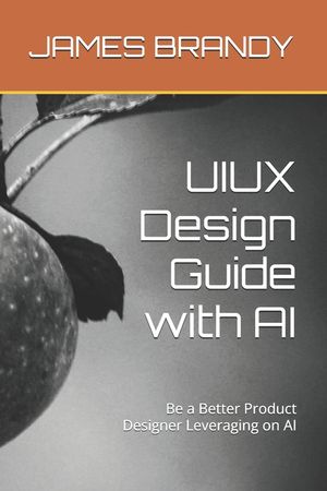 UIUX Design Guide with AI: Be a Better Product Designer Leveraging on AI image number 0