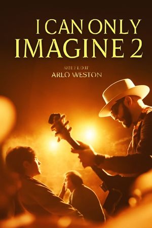 I Can Only Imagine 2: The True Story of Bart Millard's Journey of Faith, Redemption, and the Creation of "I Can Only Imagine image number 0