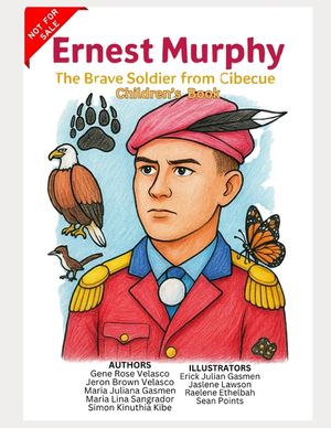 Ernest Murphy: The Brave Soldier from Cibecue (Children's book in English) image number 0