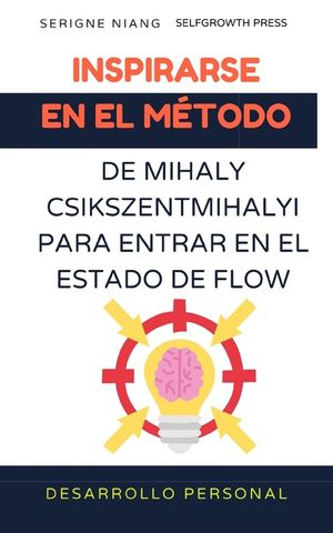 Inspirarse en el m&eacute;todo de Mihaly Csikszentmihalyi para entrar en el estado de flow image number 0