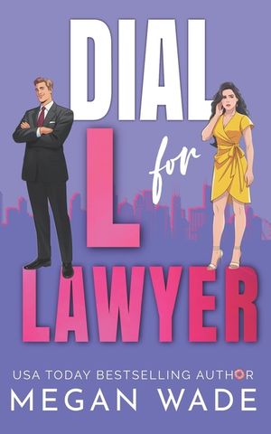 Dial L for Lawyer: a Body-Positive Billionaire Romance image number 0