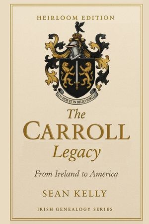 The Carroll Family Legacy: From Ireland to America image number 0