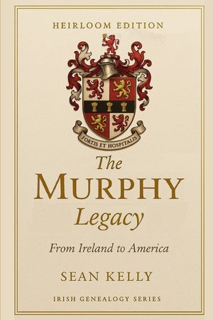 The Murphy Family Legacy: From Ireland to America image number 0