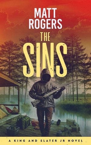 The Sins: A King & Slater Jr Thriller image number 0