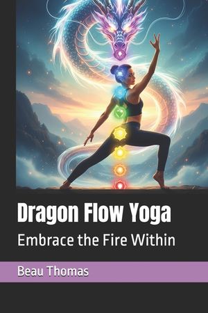 Dragon Flow Yoga: Embrace the Fire Within image number 0