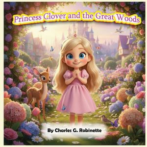 Princess Clover and the Great Woods image number 0