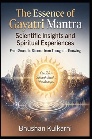 The Essence of Gayatri Mantra: Scientific Insights and Spiritual Experiences image number 0