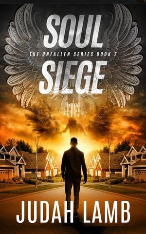 Soul Siege: A Christian Thriller and Supernatural Suspense Novel image number 0
