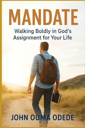 Mandate: Walking Boldly in God's Assignment for Your Life image number 0