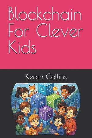Blockchain For Clever Kids image number 0