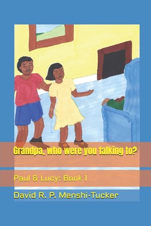 Grandpa, who were you talking to? image number 0
