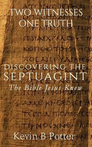 Discovering The Septuagint: The Bible Jesus Knew image number 0