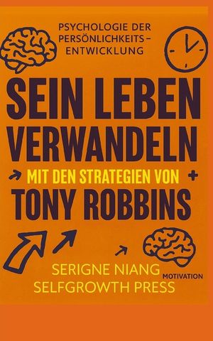 Sein Leben mit den Strategien von Tony Robbins verwandeln image number 0