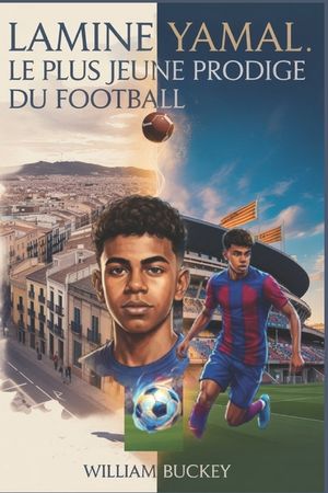 Lamine Yamal: Le plus jeune prodige du football: Des records battus a15 ans, une victoire &agrave; l'Euro 2024 &agrave; 17 ans le parcours inspirant de la jeune sen image number 0