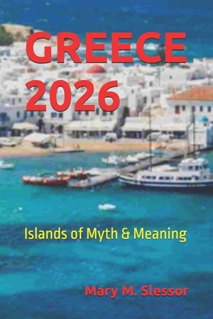 Greece 2026: Islands of Myth & Meaning image number 0