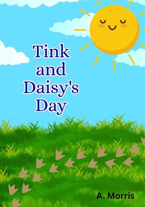 Tink and Daisy's Day image number 0
