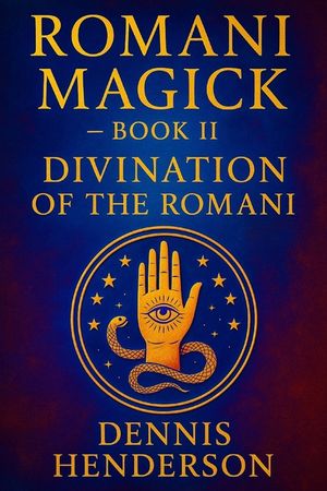 Romani Magick Book 2: Divination of the Romani image number 0