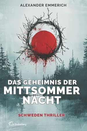 Das Geheimnis der Mittsommernacht: Schweden Thriller image number 0