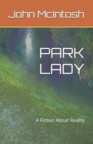 Park Lady: A Fiction About Reality image number 0