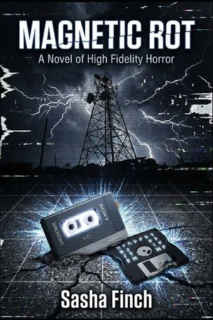Magnetic Rot: A Novel of High-Fidelity Horror image number 0
